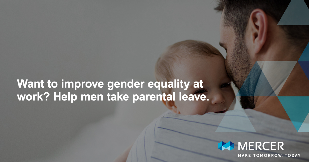 Want To Improve Gender Equality At Work Help Men Take Parental Leave