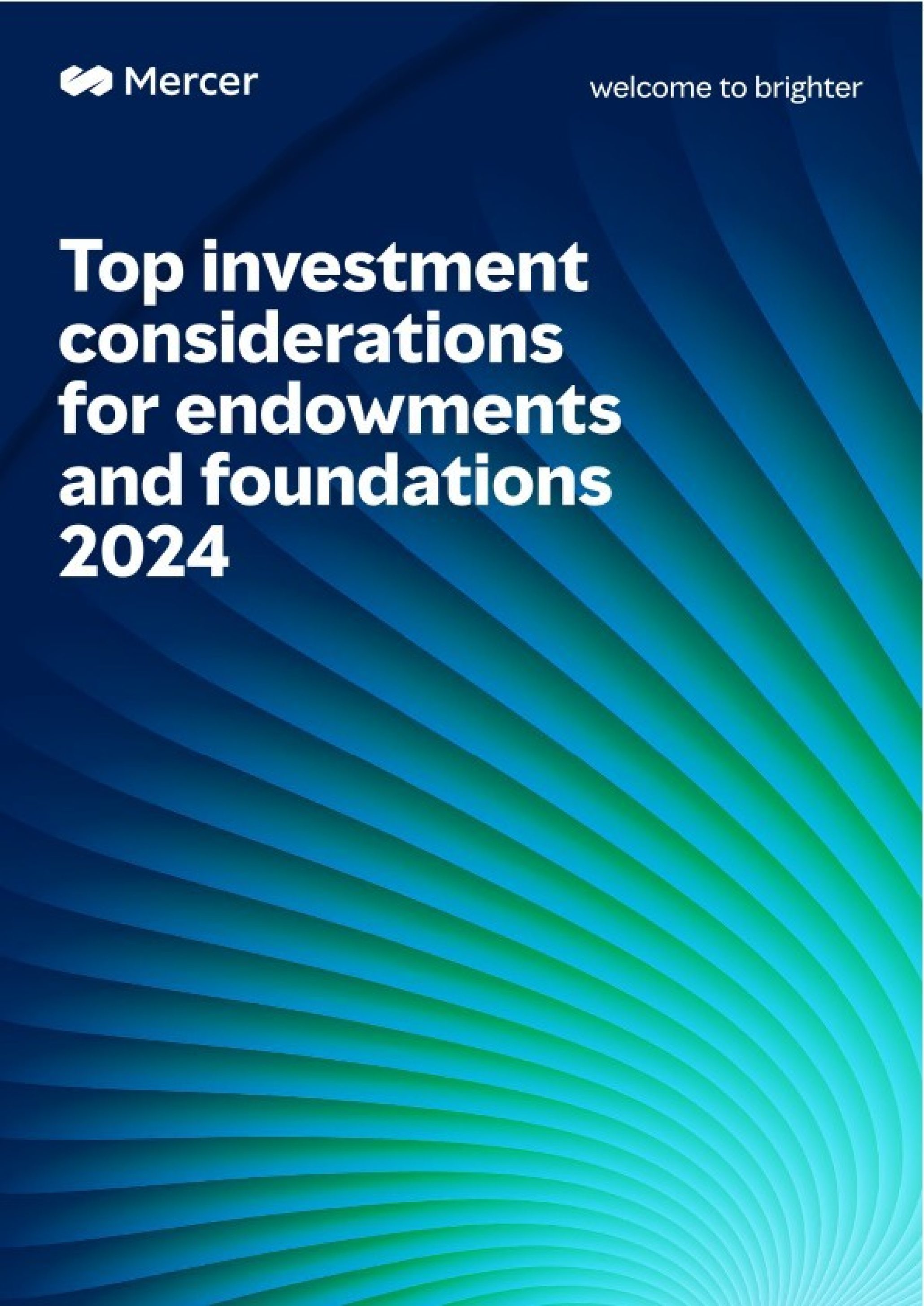 Top investment considerations for endowments and foundations 2024