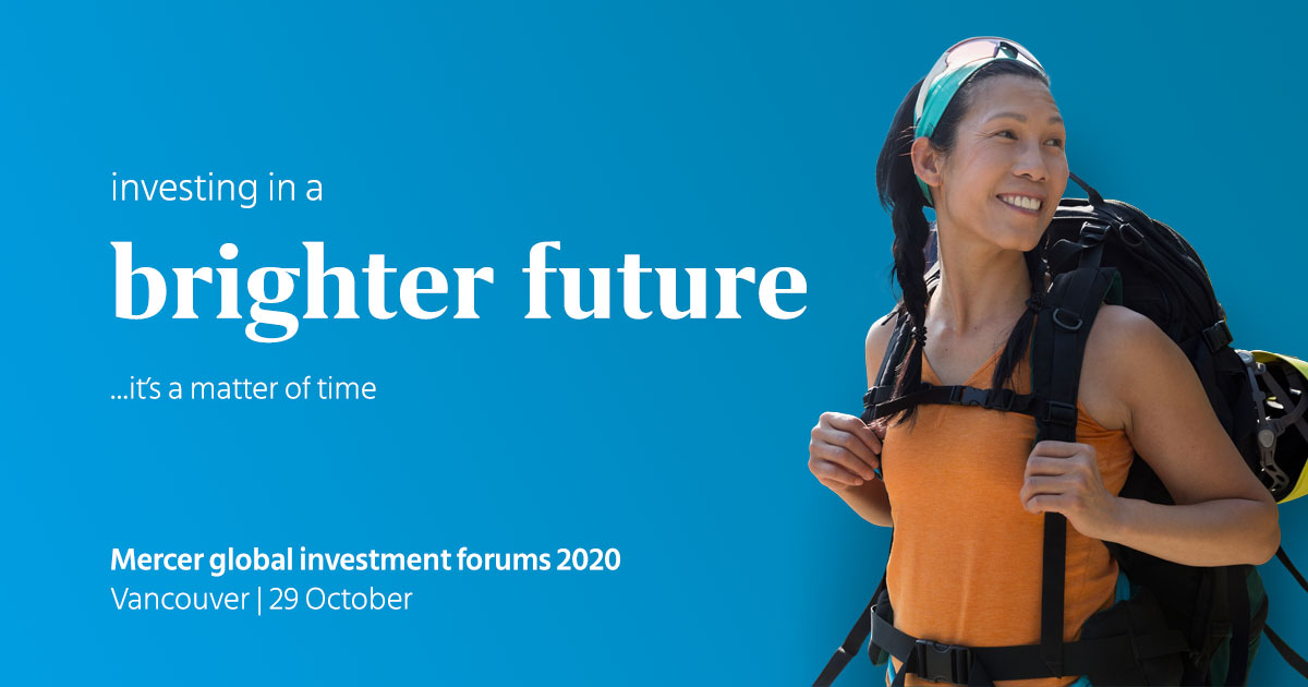 Mercer Global Investment Forum 2020 Vancouver Overview Mercer