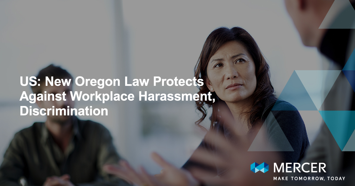 US New Oregon Law Protects Against Workplace Harassment